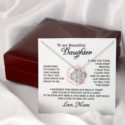 To My Beautiful Daughter from Mom- Love Knot Necklace - JustFamilyThings