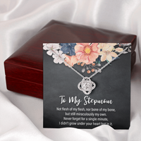 Load image into Gallery viewer, to my stepmom, not flesh of my flesh - Love Knot Necklace - JustFamilyThings
