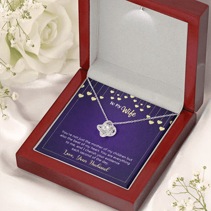Happy anniversary - you're not just the mother of my children - Love Knot Necklace - JustFamilyThings