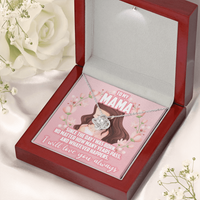 Load image into Gallery viewer, to my mama, I will love you always - Love Knot Necklace - JustFamilyThings
