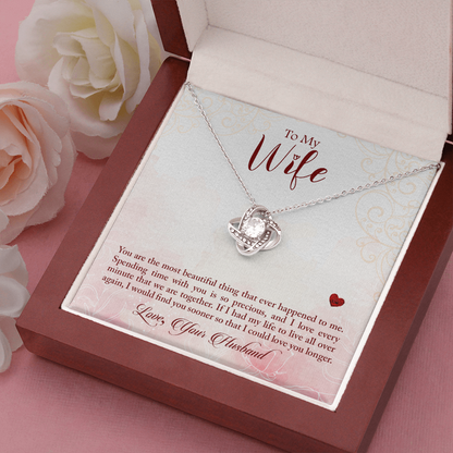 To my wife - You are the most beautiful thing - Love Knot Necklace - JustFamilyThings