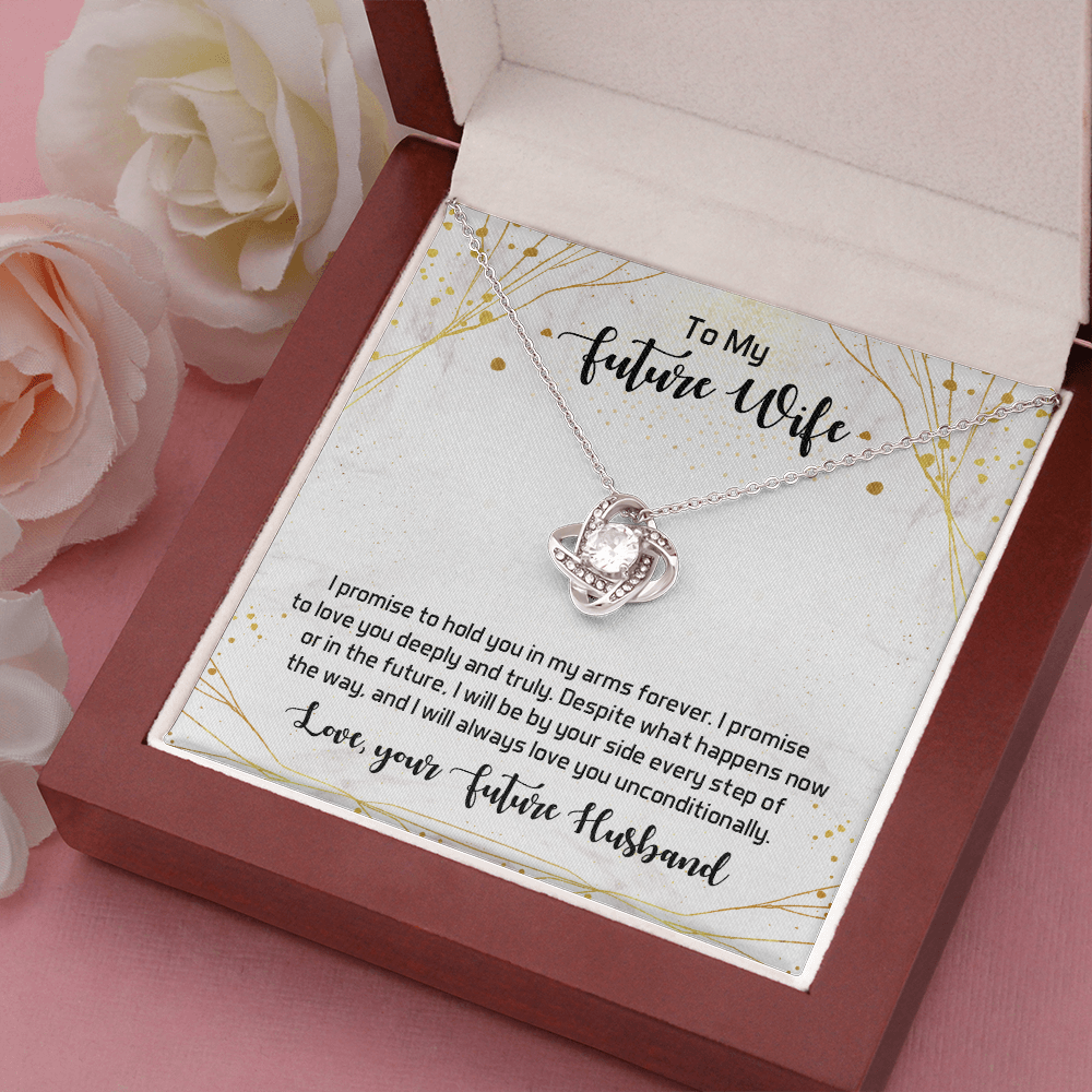 To my future wife - I promise to hold you in my arms forever - Love Knot Necklace - JustFamilyThings
