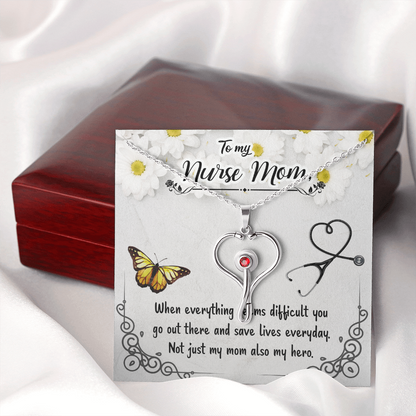 To my nurse mom - When everything seems difficult - Stethoscope Necklace - JustFamilyThings
