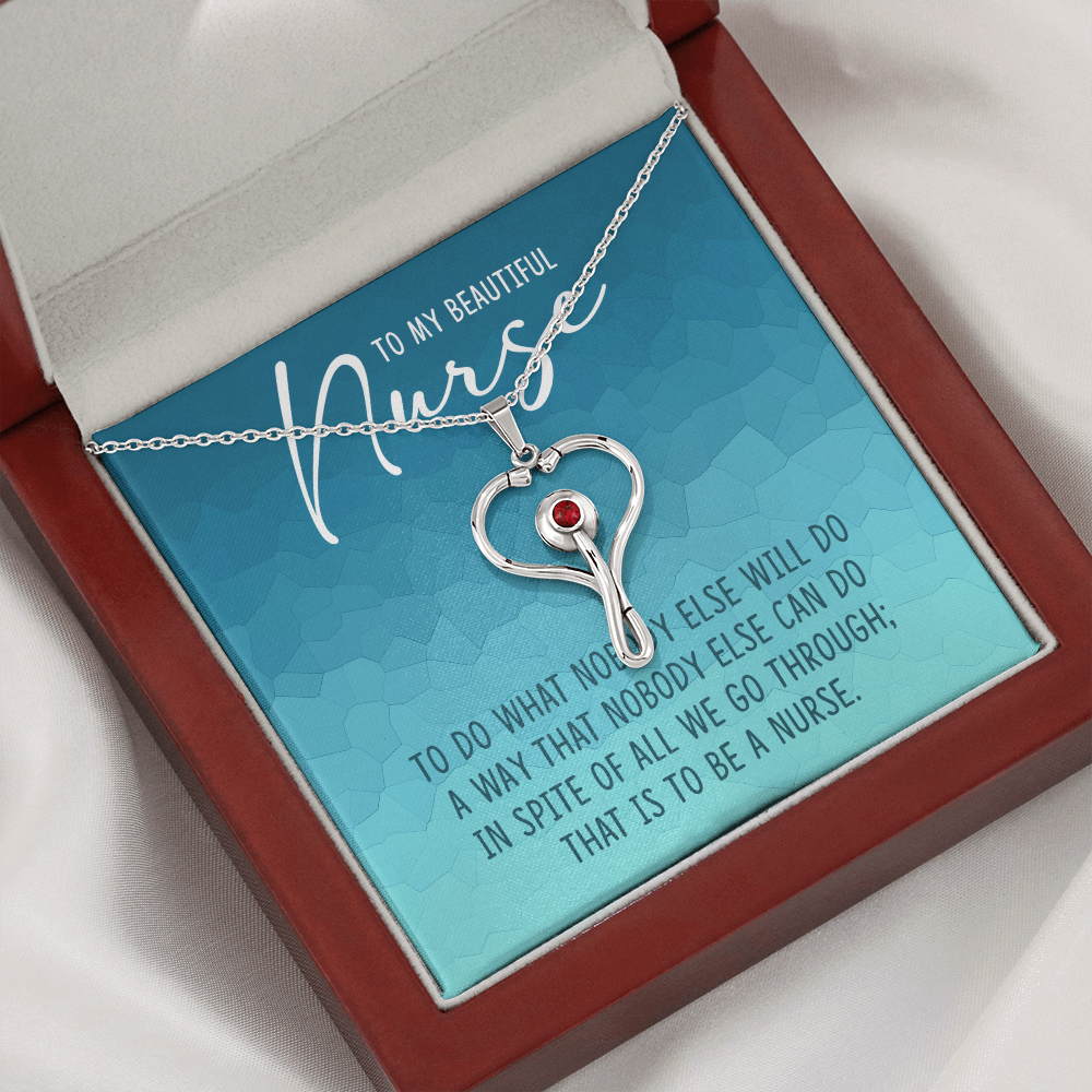 to my beautiful nurse - Stethoscope Necklace - JustFamilyThings